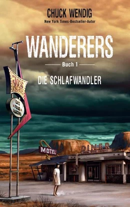 Abbildung von Wendig | Wanderers - Die Schlafwandler | 1. Auflage | 2021 | beck-shop.de