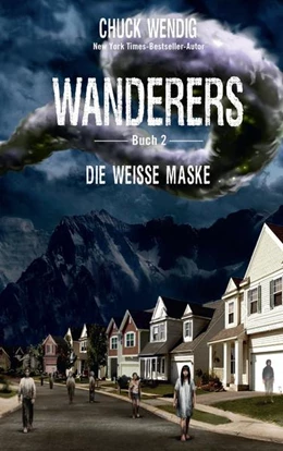 Abbildung von Wendig | Wanderers - Die weiße Maske | 1. Auflage | 2021 | beck-shop.de