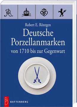 Abbildung von Röntgen | Deutsche Porzellanmarken | 7. Auflage | 2021 | beck-shop.de