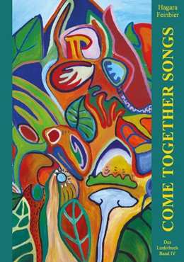 Abbildung von Feinbier | Come Together Songs - Liederbuch Band IV | 1. Auflage | 2021 | beck-shop.de