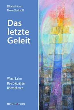 Abbildung von Nonn / Stockhoff | Das letzte Geleit | 1. Auflage | 2021 | beck-shop.de