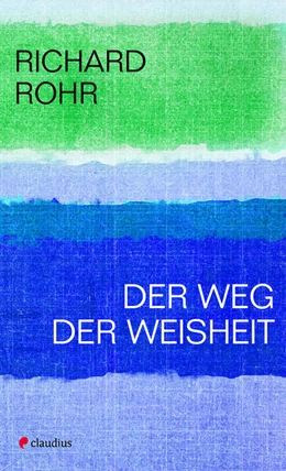 Abbildung von Rohr | Der Weg der Weisheit | 1. Auflage | 2021 | beck-shop.de