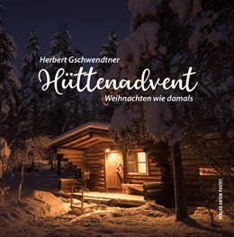 Abbildung von Gschwendtner | Hüttenadvent | 1. Auflage | 2021 | beck-shop.de