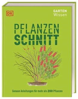 Abbildung von Mikolajski | Gartenwissen Pflanzenschnitt | 1. Auflage | 2021 | beck-shop.de