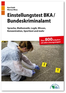 Abbildung von Guth / Mery | Einstellungstest BKA / Bundeskriminalamt | 1. Auflage | 2021 | beck-shop.de