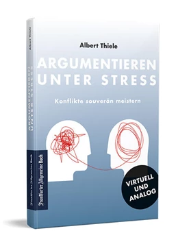 Abbildung von Thiele | Argumentieren unter Stress | 10. Auflage | 2022 | beck-shop.de
