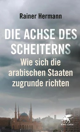Abbildung von Hermann | Die Achse des Scheiterns | 1. Auflage | 2021 | beck-shop.de