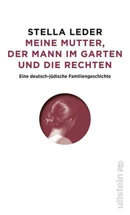Abbildung von Leder | Meine Mutter, die Rechten und der Mann im Garten | 1. Auflage | 2021 | beck-shop.de
