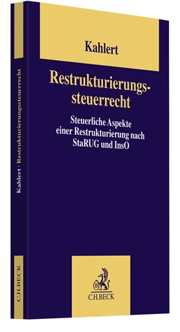 Abbildung von Kahlert | Restrukturierungssteuerrecht | 1. Auflage | 2022 | beck-shop.de