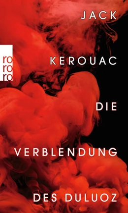 Abbildung von Kerouac | Die Verblendung des Duluoz | 1. Auflage | 2022 | beck-shop.de