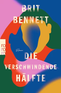 Abbildung von Bennett | Die verschwindende Hälfte | 1. Auflage | 2022 | beck-shop.de