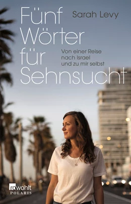 Abbildung von Levy | Fünf Wörter für Sehnsucht | 1. Auflage | 2022 | beck-shop.de