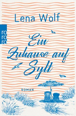 Abbildung von Wolf | Ein Zuhause auf Sylt | 1. Auflage | 2022 | beck-shop.de