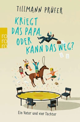 Abbildung von Prüfer | Kriegt das Papa, oder kann das weg? | 1. Auflage | 2021 | beck-shop.de
