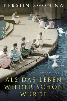 Abbildung von Sgonina | Als das Leben wieder schön wurde | 1. Auflage | 2022 | beck-shop.de