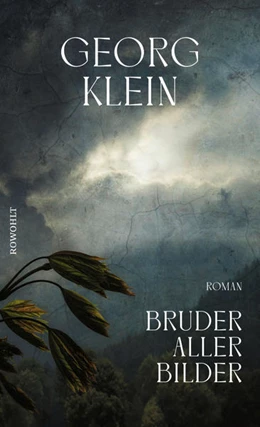 Abbildung von Klein | Bruder aller Bilder | 1. Auflage | 2021 | beck-shop.de