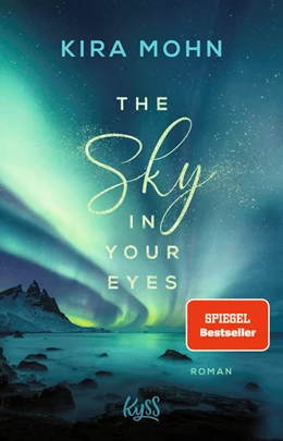Abbildung von Mohn | The Sky in your Eyes | 1. Auflage | 2021 | 1 | beck-shop.de