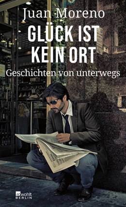 Abbildung von Moreno | Glück ist kein Ort | 2. Auflage | 2021 | beck-shop.de
