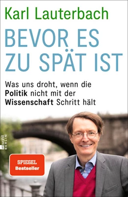Abbildung von Lauterbach | Bevor es zu spät ist | 1. Auflage | 2022 | beck-shop.de