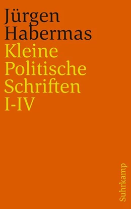 Abbildung von Habermas | Kleine Politische Schriften (I–IV) | 1. Auflage | 2021 | beck-shop.de