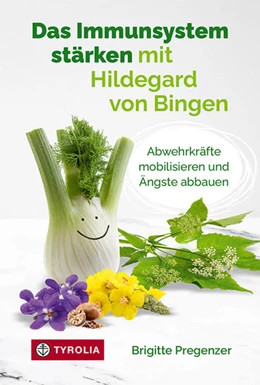 Abbildung von Pregenzer | Das Immunsystem stärken mit Hildegard von Bingen | 1. Auflage | 2021 | beck-shop.de