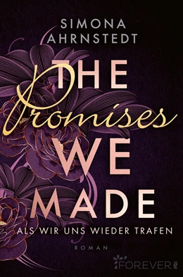 Abbildung von Ahrnstedt | The promises we made. Als wir uns wieder trafen | 1. Auflage | 2021 | beck-shop.de