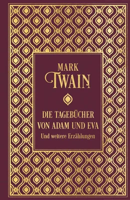 Abbildung von Twain | Die Tagebücher von Adam und Eva und weitere Erzählungen | 1. Auflage | 2021 | beck-shop.de
