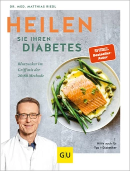 Abbildung von Riedl | Heilen Sie Ihren Diabetes | 1. Auflage | 2022 | beck-shop.de