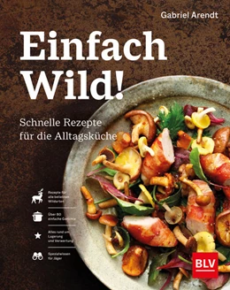 Abbildung von Arendt | Einfach Wild | 1. Auflage | 2021 | beck-shop.de