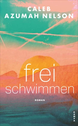 Abbildung von Azumah Nelson | Frei schwimmen | 1. Auflage | 2021 | beck-shop.de