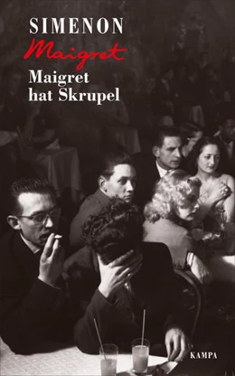 Abbildung von Simenon | Maigret hat Skrupel | 1. Auflage | 2021 | beck-shop.de