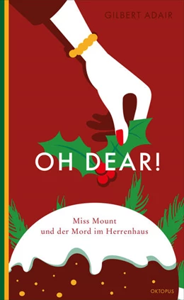 Abbildung von Adair | Oh dear! Miss Mount und der Mord im Herrenhaus | 1. Auflage | 2021 | beck-shop.de