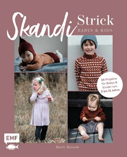 Abbildung von Hasselø | Skandi-Strick - Babys & Kids | 1. Auflage | 2021 | beck-shop.de
