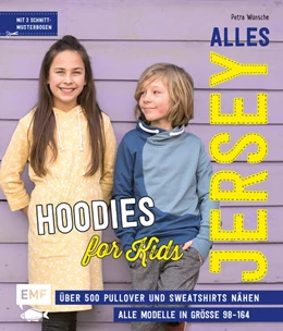 Abbildung von Wünsche | Alles Jersey - Hoodies for Kids | 1. Auflage | 2021 | beck-shop.de