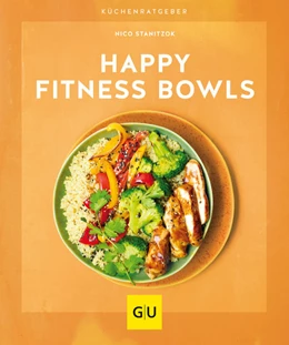 Abbildung von Stanitzok | Happy Fitness-Bowls | 1. Auflage | 2021 | beck-shop.de