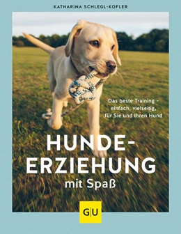 Abbildung von Schlegl-Kofler | Hundeerziehung mit Spaß | 1. Auflage | 2021 | beck-shop.de