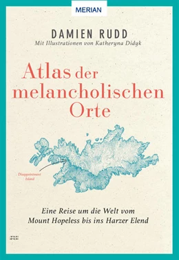Abbildung von Rudd | Atlas der melancholischen Orte | 1. Auflage | 2021 | beck-shop.de