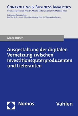Abbildung von Rusch | Ausgestaltung der digitalen Vernetzung zwischen Investitionsgüterproduzenten und Lieferanten | 1. Auflage | 2021 | beck-shop.de
