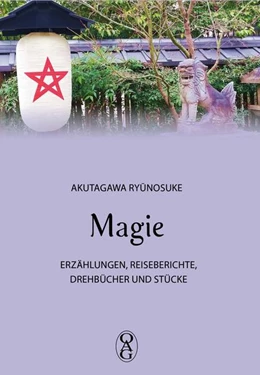 Abbildung von Akutagawa | Magie | 1. Auflage | 2021 | beck-shop.de