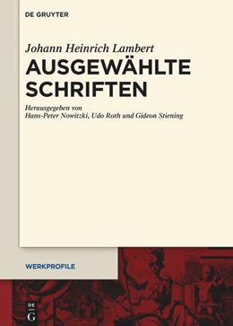 Abbildung von Nowitzki / Roth | Johann Heinrich Lambert: Ausgewählte Schriften | 1. Auflage | 2024 | beck-shop.de