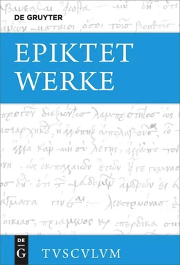 Abbildung von Epiktet / Nickel | Werke (nach den Aufzeichnungen des Arrian) | 1. Auflage | 2024 | beck-shop.de