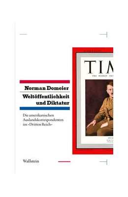 Abbildung von Domeier | Weltöffentlichkeit und Diktatur. | 1. Auflage | 2021 | beck-shop.de