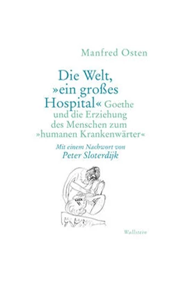 Abbildung von Osten | Die Welt, »ein großes Hospital« | 1. Auflage | 2021 | beck-shop.de