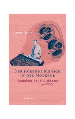 Abbildung von Fitzner | Der hörende Mensch in der Moderne | 1. Auflage | 2021 | beck-shop.de