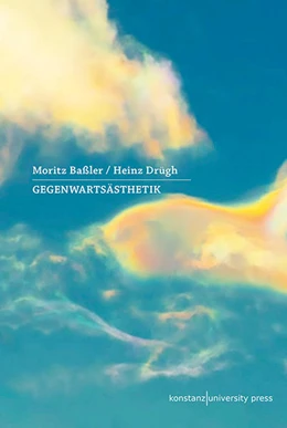 Abbildung von Baßler / Drügh | Gegenwartsästhetik | 1. Auflage | 2021 | beck-shop.de