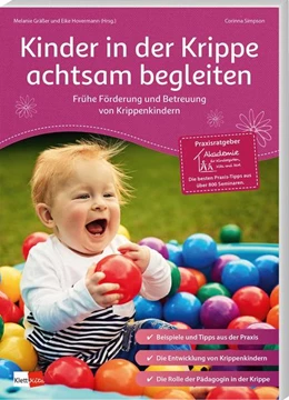 Abbildung von Simpson / Gräßer | Kinder in der Krippe achtsam begleiten | 1. Auflage | 2021 | beck-shop.de