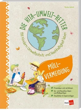 Abbildung von Hohloch | Die Kita-Umwelt-Retter: Müllvermeidung | 1. Auflage | 2021 | beck-shop.de