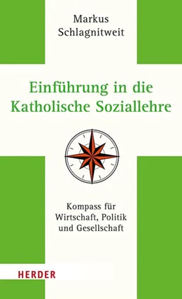 Abbildung von Schlagnitweit | Einführung in die Katholische Soziallehre | 1. Auflage | 2021 | beck-shop.de