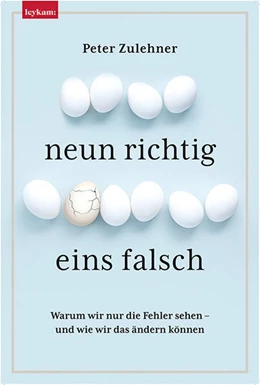 Abbildung von Zulehner | Neun richtig, eins falsch. | 1. Auflage | 2021 | beck-shop.de