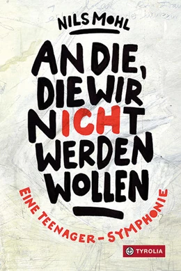 Abbildung von Mohl | An die, die wir nicht werden wollen | 1. Auflage | 2021 | beck-shop.de